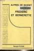 Fr&eacute;d&eacute;ric et Bernadette. Texte en gros caract&egrave;res.. De Musset A.