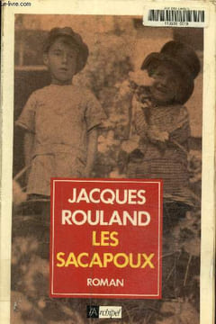 Les sacapoux. Rouland Jacques