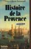 Histoire de la Provence. Emmanuelli François-Xavier