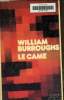 Le camé. Burroughs William