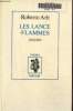 Les lance-flammes. Arlt Roberto