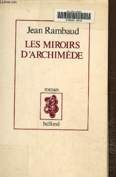 Les miroirs d'Archimède. Rambaud Jean