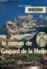 Le roman de Gaspard de la Meije. Scheibli Isabelle