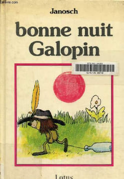 Bonne nuit Galopin. Janosch