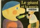 Le géant et la souris. Collectif