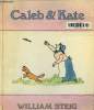 Caleb & Kate. Steig William