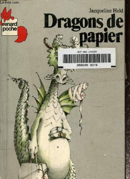 Dragons de papier, collection renard poche. Held Jacqueline