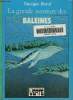 Les grandes aventures des baleines, collection bibliothèque verte. Blond Georges