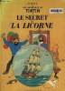 Les aventures de Tintin: Le Secret de la Licorne. Hergé