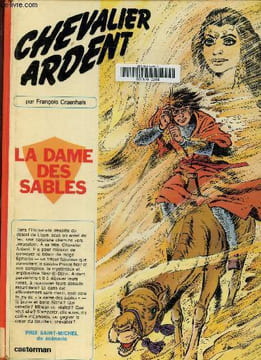 Chevalier ardent : La Dame des sables. Craenhals François