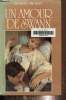 Un amour de Swann. Proust Marcel