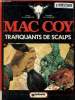 Mac Coy- Trafiquants de scalps, collection western. Gourmelen J.P.