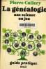 La généalogie, Une science, un jeu. Callery Pierre