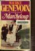 Marcheloup. Genevoix Maurice