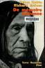 De mémoire indienne,La vie d'un Sioux, voyant et guérisseur. Ushte Tahca, Erdoes Richard