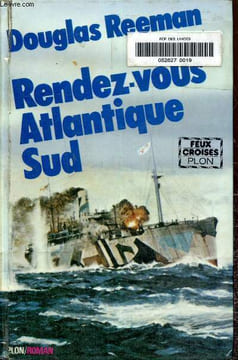 Rendez-vous Atlantique Sud. Reeman Douglas