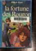 La fortune de Rougon. Zola Emile