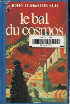 Le bal du cosmos. MacDonald John D.