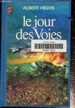 Le jour des voies. Higon Albert