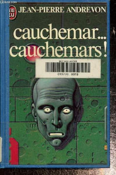 Cauchemar...cauchemars!. Andrevon Jean-Pierre