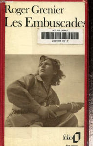 Les embuscades-Collection folio N°1184.