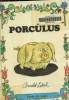 Porculus. Lobel Arnold