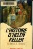 L'histoire d'Helen Keller, collection plein vent n° 36. Lorena A.Hickok
