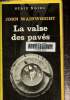 La valse des pavés.Collection série noire n°1908. Wainwright John