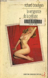 La Vengeance de la pelouse.Nouvelles 1962-1970.