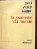 La jeunesse du monde. Vialar Paul