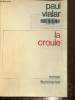 La croule. Vialar Paul