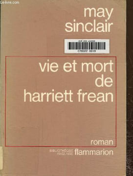 Vie et mort de Harriett Frean. Sinclair May