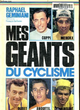 Mes géants du cyclisme. Gemiani Raphael