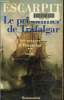 Les voyages d'Hazembat Tome II: Le prisonnier de Trafalgar. Escarpit Robert