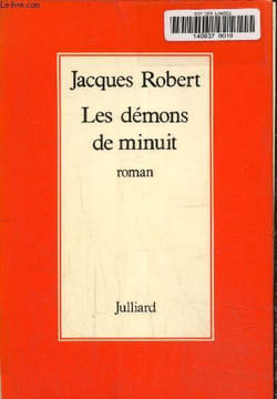 Les démons de minuit. Robert Jacques
