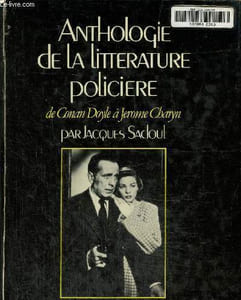 Anthologie de la littérature policière de Conan Doyle à Jérôme Charyn