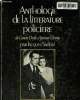 Anthologie de la littérature policière de Conan Doyle à Jérôme Charyn. Sadoul Jacques