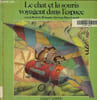 Le Chat et la Souris voyagent dans l'espace. Bichonnier Henriette