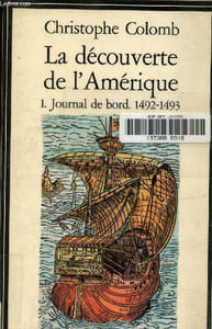 La découverte de l'Amérique / 1 - journal de bord 1492-1493