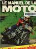 Le manuel de la moto -Le guide complet du deux-roues. Collectif