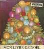 Mon livre de Noël. Hilde Heyduck- Huth