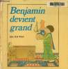 Benjamin devient grand. Ellen Stoll Walsh