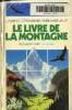 Le livre de la montagne. Ottenheimer Ghislaine