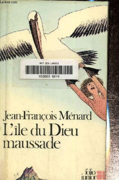 L'pile du Dieu maussade. Ménard Jean-François