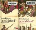 Le roi Mathias Ier , première et deuxième partie en 2 volumes. Korczak Janusz