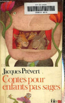 Contes pour enfants pas sages. Prévert Jacques