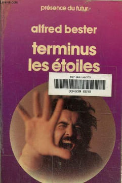 Terlminus les étoiles. Bester Alfred
