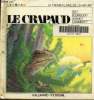 Le crapaud, collection le premier livre de la nature n°8. Soutter Perrot Andrienne