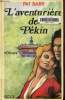 L'aventurière de Pékin. Barr Pat