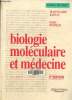 Biologie moléculaire et médecine, 2e édition. Kaplan Jean-Claude, Delpech Marc